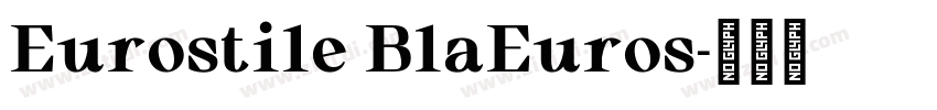 Eurostile BlaEuros字体转换